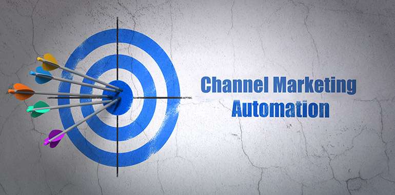 Five Core Areas for Deploying Channel Marketing Automation