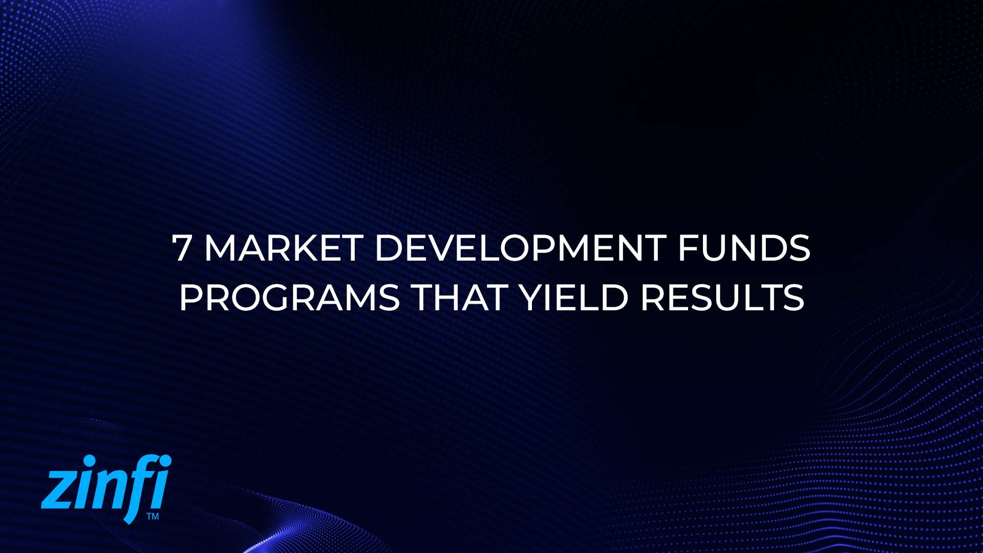 Market Development Funds 7 Programs That Work