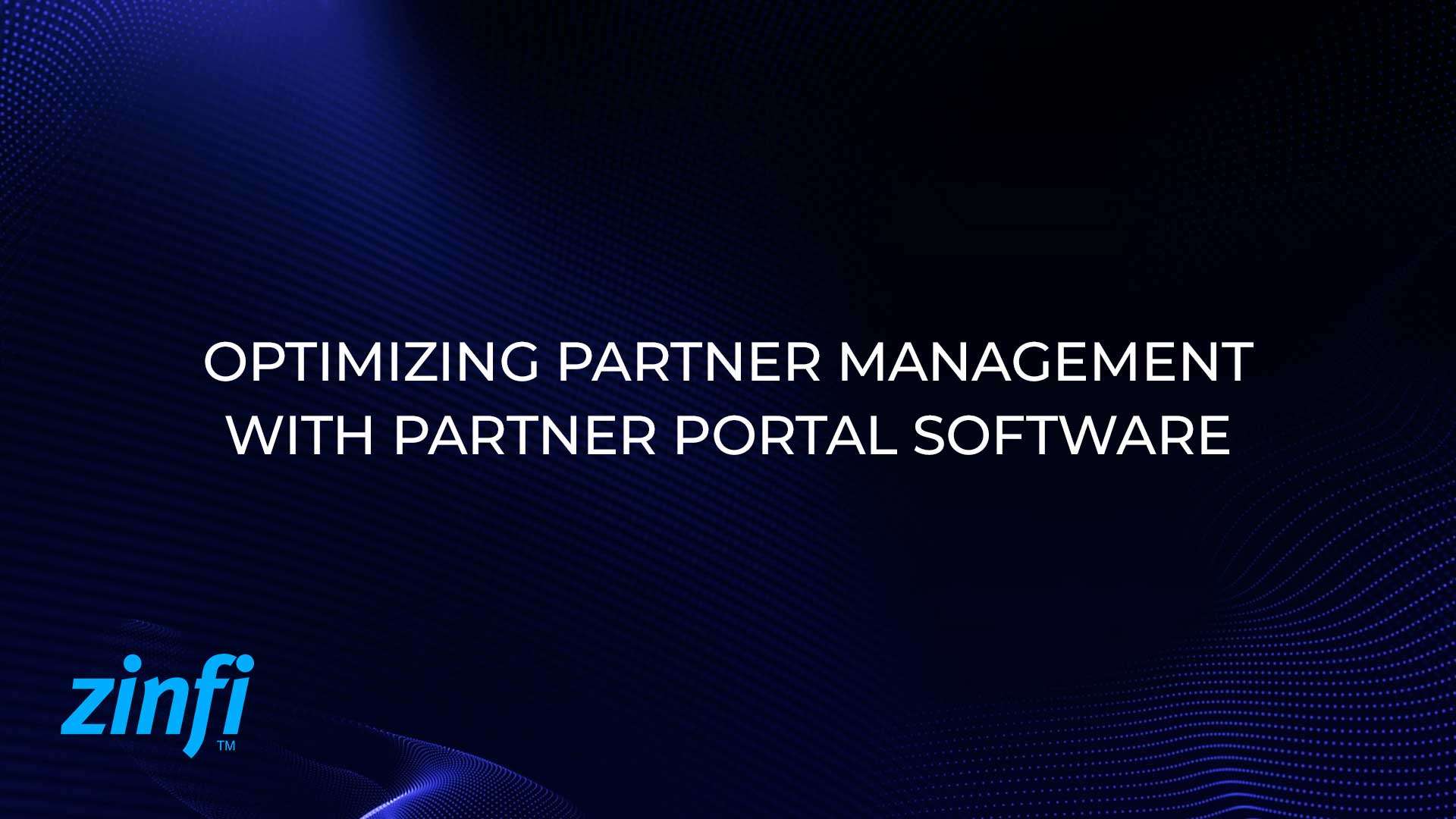 Optimizing Partner Management with Partner Portal Software