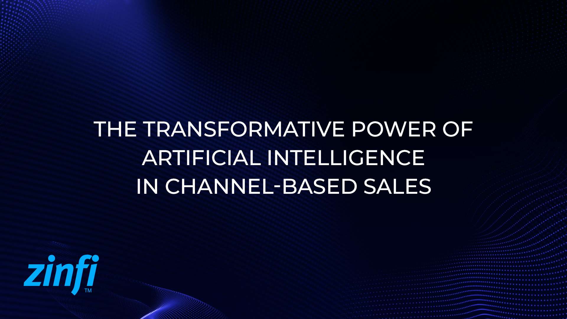 The Transformative Power of Artificial Intelligence in Channel-Based Sales