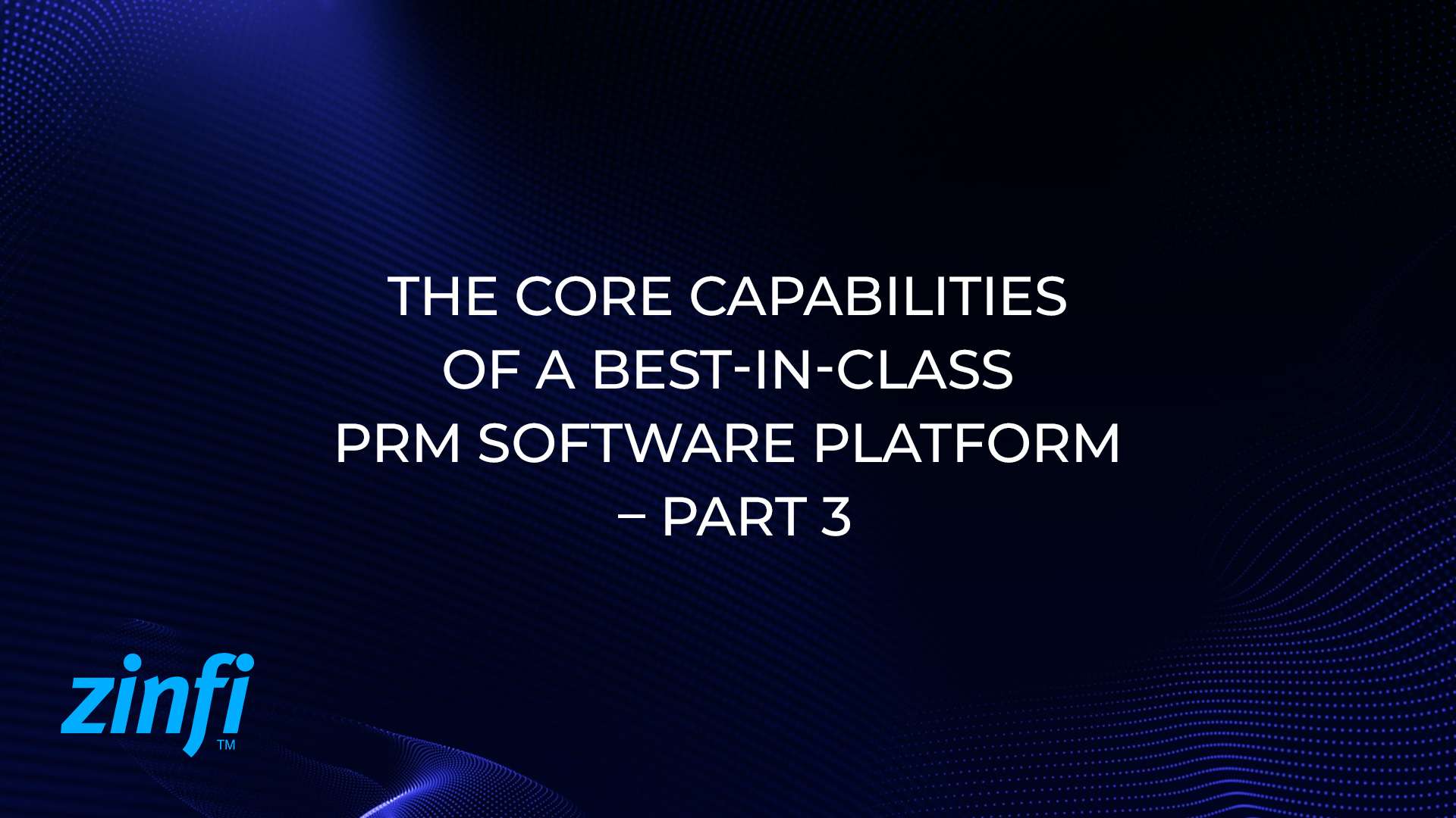 PRM Software Besi-in-Class Part 3
