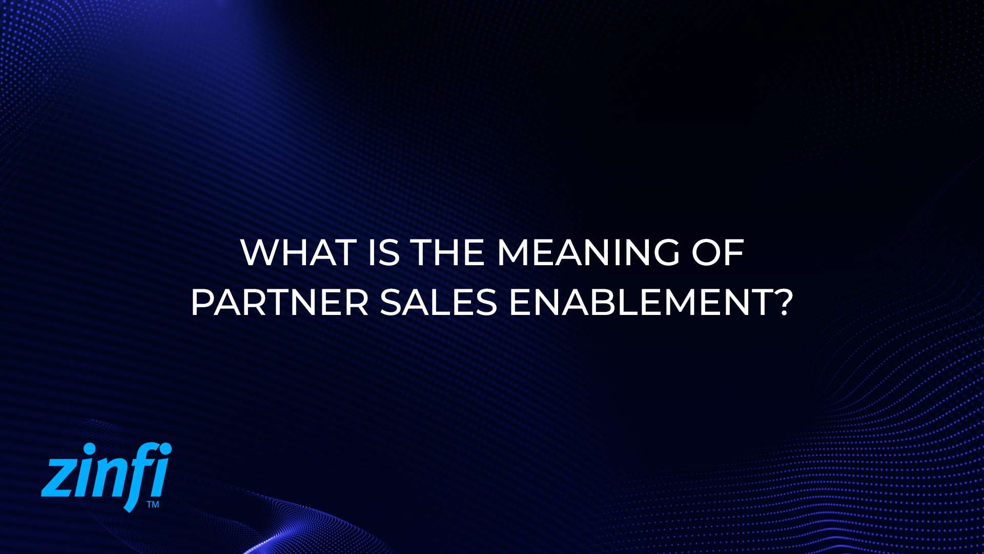 Meaning of Partner Sales Enablement