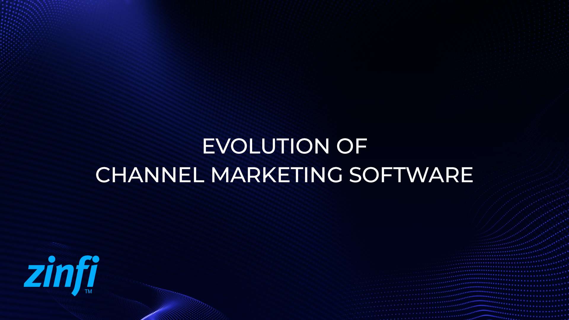 Evolution of Channel Marketing Software