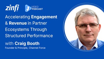 Next-Gen PartnerOps Video Podcast featuring Craig Booth – Accelerating Engagement and Revenue in Partner Ecosystems