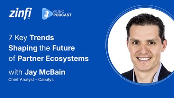 Next-Gen PartnerOps Video Podcast featuring Jay McBain – 7 Key Trends Shaping the Future of Partner Ecosystems & Channel Tech