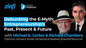 Next-Gen PartnerOps Video Podcast Michael E. Gerber & Richard Chambers – Debunking the Entrepreneurship Myth: Entrepreneurship’s Past, Present, and Future