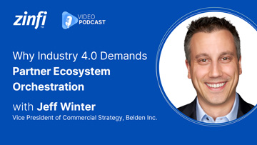Next-Gen PartnerOps Video Podcast featuring Jeff Winter – Why Industry 4.0 Demands Partner Ecosystem Orchestration