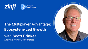 Next-Gen PartnerOps Video Podcast featuring Scott Brinker – Partner Ecosystem Management: The Multiplayer Advantage